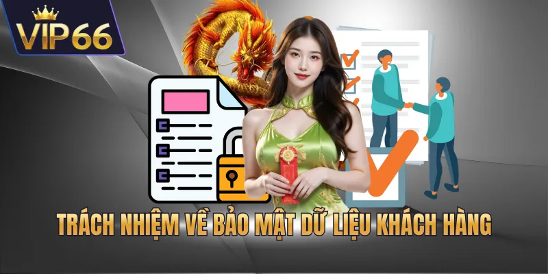 Trách nhiệm về bảo mật dữ liệu khách hàng
