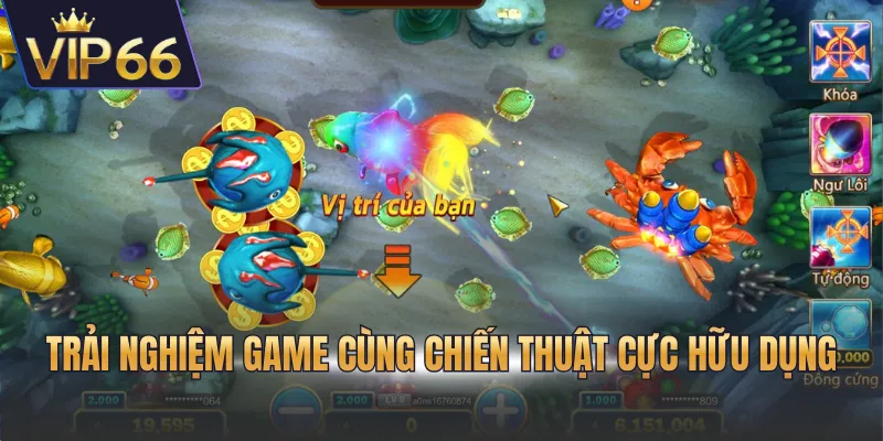 Trải nghiệm game cùng chiến thuật cực hữu dụng